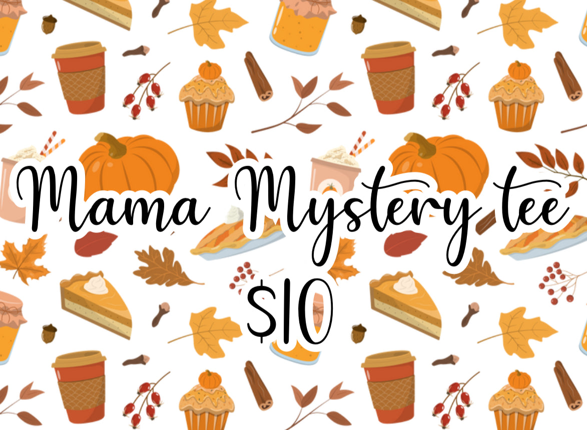 mystery fall mama tee