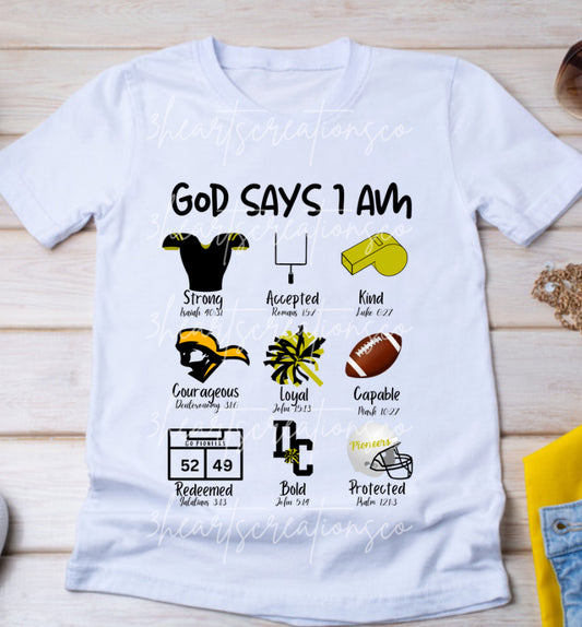 God Says I Am shirt