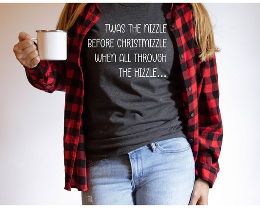 All through the hizzle
