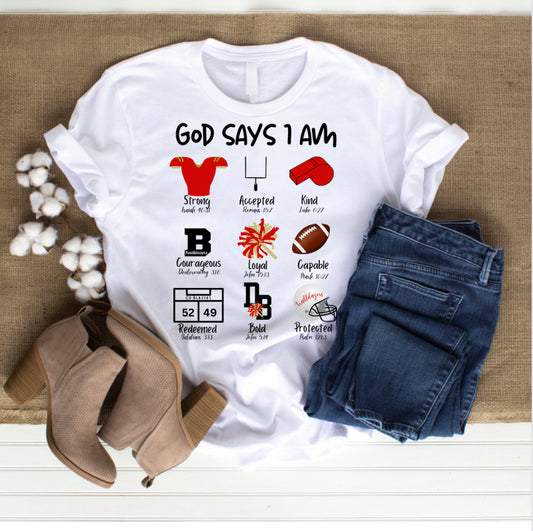 School Spirit God Says I Am shirt