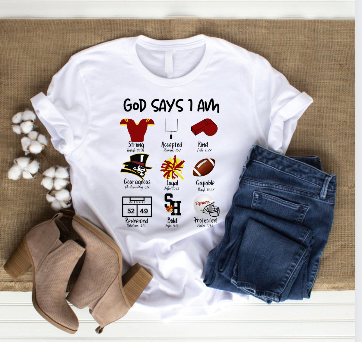 School Spirit God Says I Am shirt